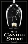 Mary Greer - The Candle Store