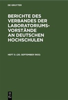 Degruyter - Berichte des Verbandes der Laboratoriums-Vorstände an deutschen Hochschulen - Heft 5: (20. September 1903)