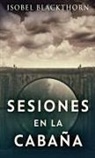 Isobel Blackthorn - Sesiones en la Cabaña