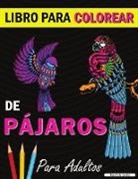 Sarah Antonio - Libro para colorear de pájaros