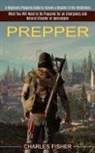 Charles Fisher - Prepper