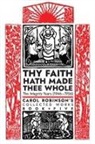 Carol Jackson Robinson - Thy Faith Hath Made Thee Whole
