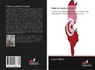Kemal Yildirim - Politica e potere in Tunisia