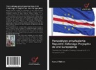 Kemal Yildirim - Perspektywy przyst¿pienia Republiki Zielonego Przyl¿dka do Unii Europejskiej