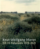 Knut Wolfgan Maron, Knut Wolfgang Maron, Christiane Stahl, Knut Wolfgang Maron, Knut Wolfgang Maron, Knu Wolfgang Maron... - Knut Wolfgang Maron