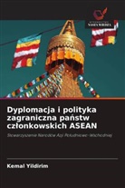 Kemal Yildirim - Dyplomacja i polityka zagraniczna panstw czlonkowskich ASEAN