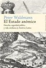 Peter Waldmann - El Estado anómico