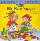 Liane Schneider, Eva Wenzel Bürger - Elif Pizza Yapiyor