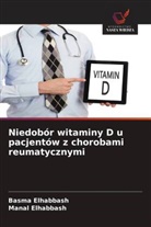 Basma Elhabbash, Manal Elhabbash - Niedobór witaminy D u pacjentów z chorobami reumatycznymi