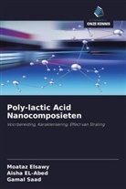 Aisha EL-Abed, Moataz Elsawy, Gamal Saad - Poly-lactic Acid Nanocomposieten