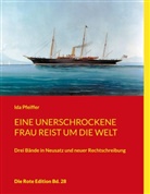 Ida Pfeiffer - Eine unerschrockene Frau reist um die Welt