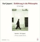 Karl Jaspers, Karl Jaspers - Einführung in die Philosophie. Zwölf Radiovorträge. (Hörbuch)