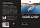 Ramesh Macha, Parthasarathy T. - Étude anti-oxydante et informatique de composés aromatiques sélectionnés