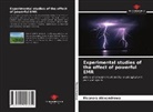 Eleanora Alexandrowa - Experimental studies of the effect of powerful EMR
