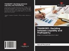 Ismael Possamai - TRADEOFF: Deciding between Liquidity and Profitability