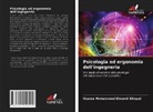 Osama Mohammed Elmardi Khayal - Psicologia ed ergonomia dell'ingegneria
