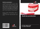 Dr.Talat Mohammadi, Talat Mohammadi, Dr.Pratik Parkarwar, Pratik Parkarwar - Medicina parodontale