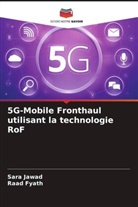 Raad Fyath, Sara Jawad - 5G-Mobile Fronthaul utilisant la technologie RoF