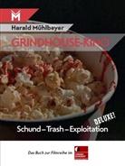 Harald Mühlbeyer - Grindhouse-Kino