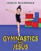 Jessica McCormack - Gymnastics and Jesus