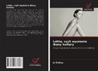Jo Swiney - Lolita, czyli wyznania ikony kultury