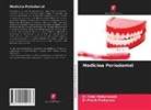 Dr.Talat Mohammadi, Talat Mohammadi, Dr.Pratik Parkarwar, Pratik Parkarwar - Medicina Periodontal