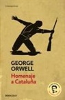 George Orwell - Homenaje a Cataluña (Edición Definitiva Avalada Por the Orwell Estate) / Homage to Catalonia. (Definitive Text Endorsed by the Orwell Foundation)