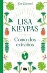 Lisa Kleypas - Como DOS Extraños/ Hello, Stranger