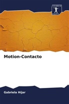 Gabriela Híjar - Motion-Contacto
