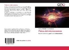 Yulia Klibanova, Evgeny Vrzhashch - Física del microcosmos