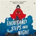 Traci Chee - A Thousand Steps Into Night (Audio book)