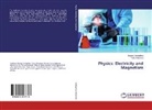 Yulia Klibanova, Evgeny Vrzhashch - Physics: Electricity and Magnetism