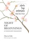 Marcia Falk - Night of Beginnings