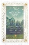 James Bryan Smith, Dallas Willard, Dallas/ Smith Willard - Hearing God