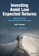 Ilmanen, Antti Ilmanen - Investing Amid Low Expected Returns
