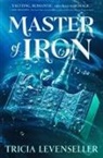 Tricia Levenseller - Master of Iron
