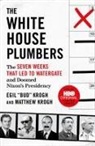 Krogh, Egil "Bud" Krogh, Egil Bud Krogh, Egil 'Bud' Krogh, Matthew Krogh - White House Plumbers