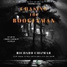 Richard Chizmar, Chris Andrew Ciulla - Chasing the Boogeyman (Audio book)