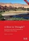 John Burn - A River In 'Drought'?