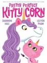Shannon Hale, Shannon/ Pham Hale, Hale Shannon, LeUyen Pham, Pham LeUyen - Pretty Perfect Kitty-Corn