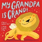 Hello Lucky, Hello!Lucky, Sabrina Hello!lucky Moyle, Sabrina Moyle, Eunice Moyle - My Grandpa Is Grand! (A Hello!Lucky Book)