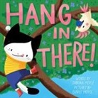 Hello Lucky, Hello!Lucky, Sabrina Hello!lucky Moyle, Sabrina Moyle, Moyle Sabrina, Eunice Moyle... - Hang in There! (A Hello!Lucky Book)