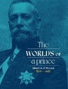 Stephane Lamotte, Stéphane Lamotte - Albert Ist of Monaco: The Worlds of a Prince