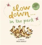 Freya (ILT) Hartas, Rachel Williams, Rachel/ Hartas Williams, Freya Hartas - Slow Down in the Park