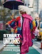 Robbie Quinn - Street Unicorns