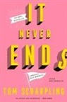 Tom Scharpling - It Never Ends: A Memoir with Nice Memories!