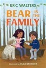 Eric Walters, Olga Barinova - Bear in the Family