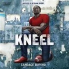Candace Buford, Preston Butler - Kneel Lib/E (Audio book)