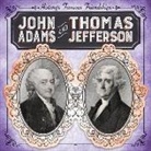 Jill Keppeler - John Adams and Thomas Jefferson