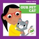 Michele Jakubowski, Kevin Payne - Our Pet Cat